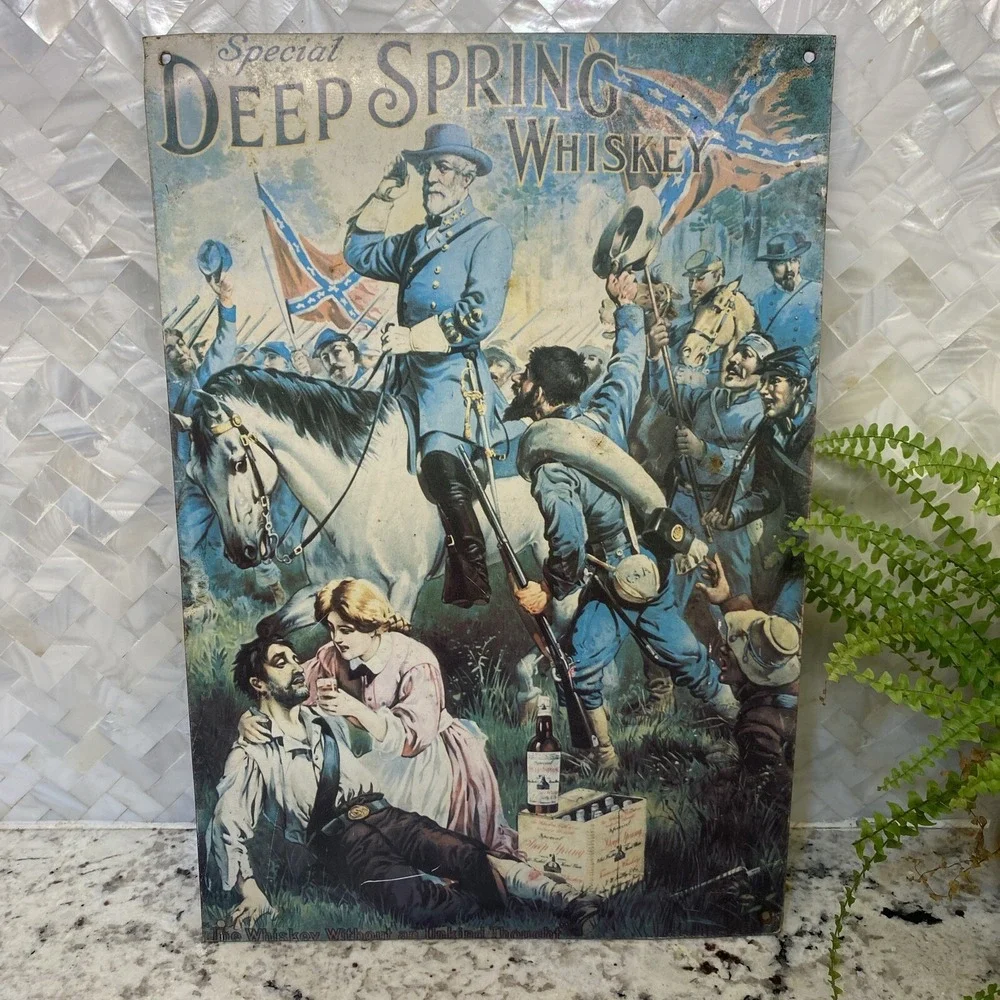DEEP SPRING WHISKEY‎ Robert E Lee Civil War TIN Metal Sign Flag Whiskey USA